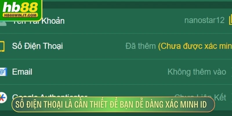Đăng Ký HB88 Số điện thoại là cần thiết để bạn dễ dàng xác minh ID chính chủ