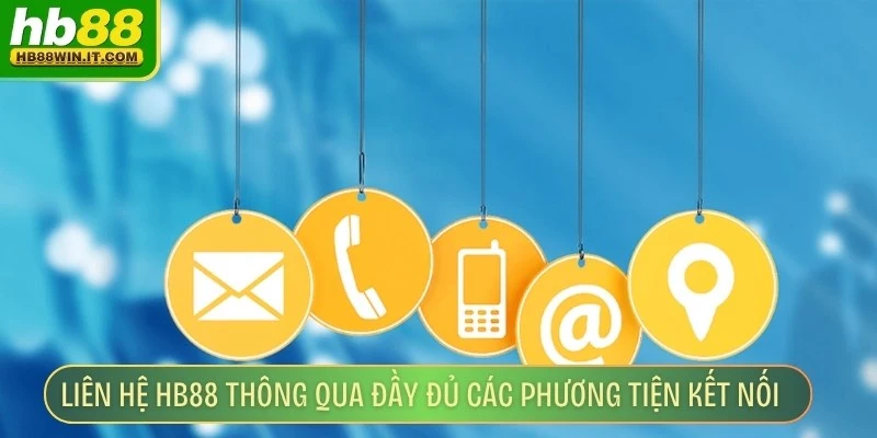 Liên Hệ HB88 Liên hệ HB88 thông qua đầy đủ các phương tiện kết nối online