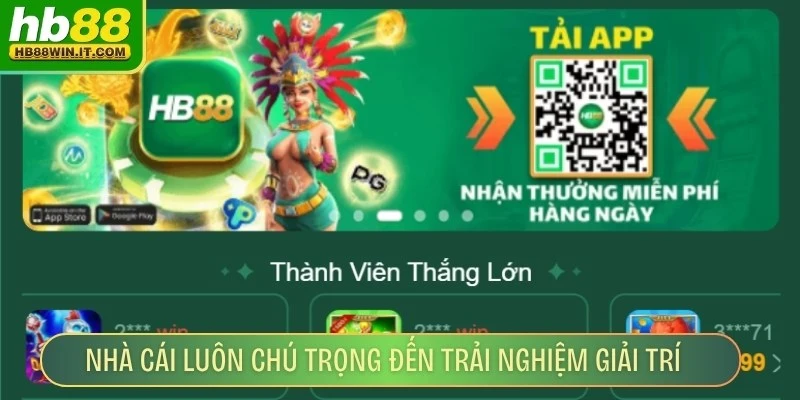 Tải App HB88 Nhà cái luôn chú trọng đến trải nghiệm giải trí người dùng trên app